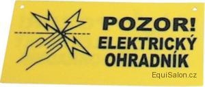 Výstražná tabulka "elektrické ohradníky" 